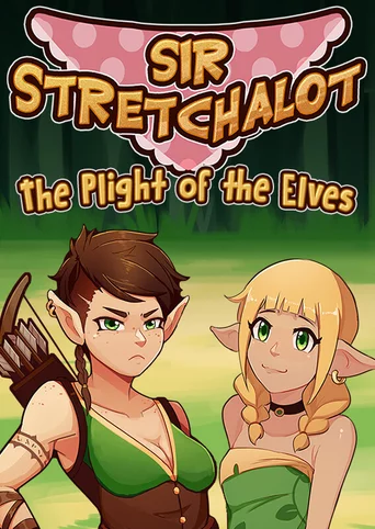 Sir Stretchalot: The Plight of the Elves