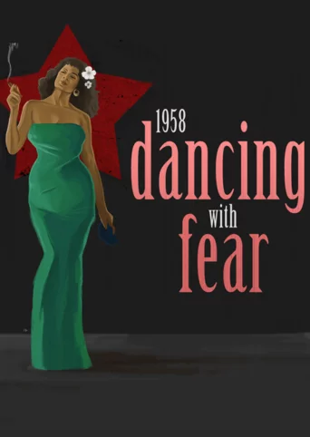 1958: Dancing with Fear