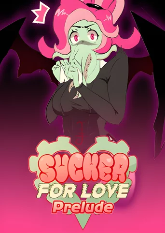 Sucker for Love: Prelude
