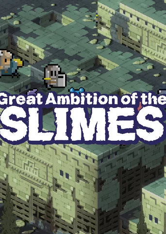 Great Ambition of the Slimes