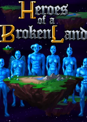 Heroes of a Broken Land