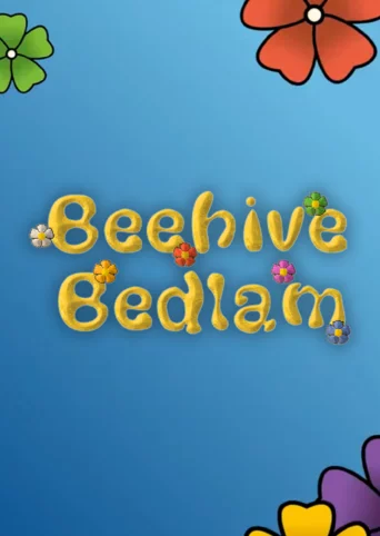Beehive Bedlam