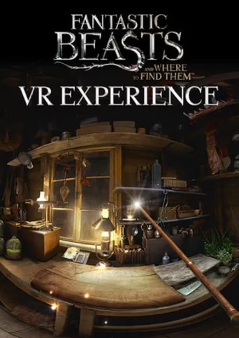 Fantastic Beasts and Where to Find Them: VR Experience