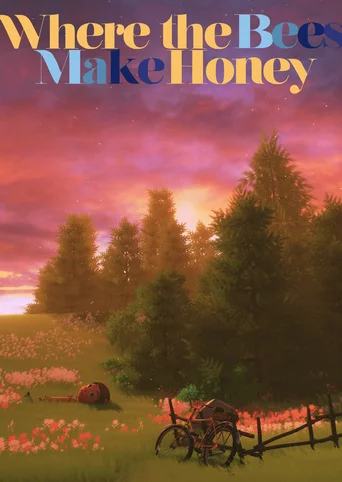 Where the Bees Make Honey