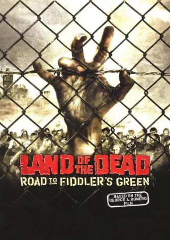 Land of the Dead: Road to Fiddler's Green