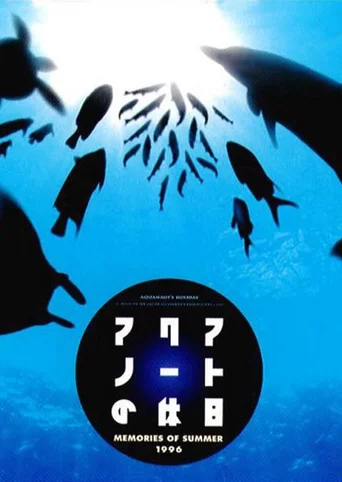 Aquanaut's Holiday: Memories of Summer 1996