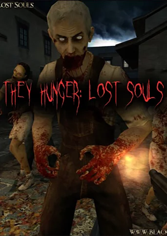 They Hunger: Lost Souls