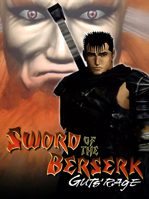 Sword of the Berserk: Guts' Rage