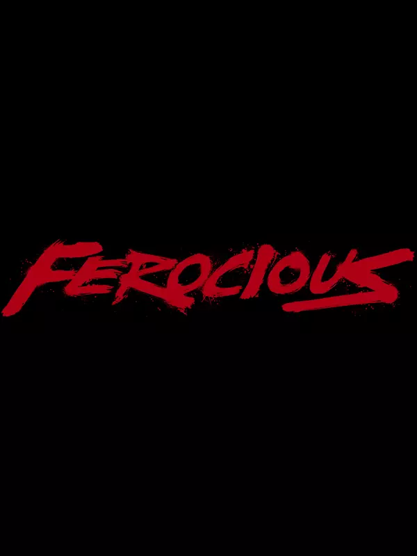 Ferocious