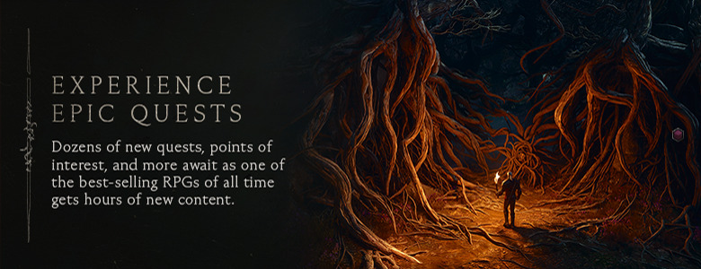 Experience Epic Quests — Dozens of new quests, points of interest, and more await as one of the best-selling RPGs of all time gets hours of new content.