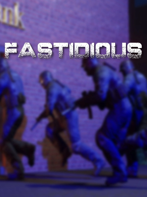 Fastidious