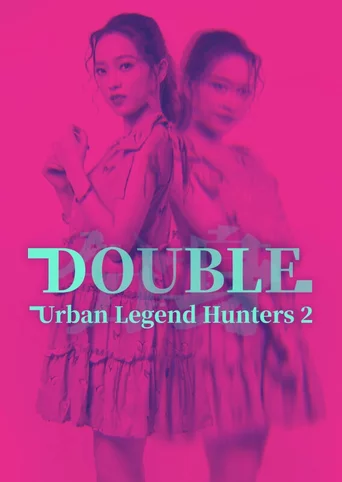 Urban Legend Hunters 2: Double