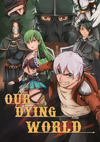 Our Dying World