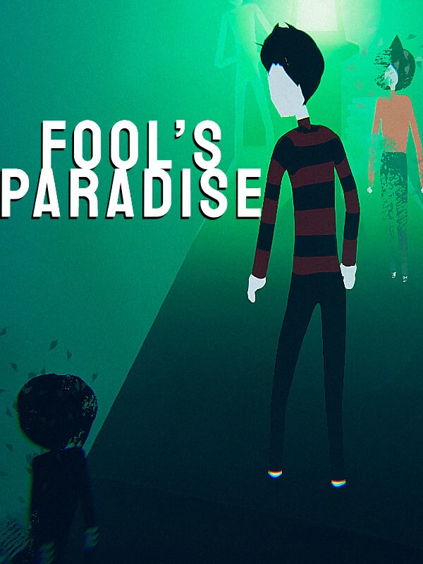 Fool's Paradise