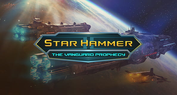 Star Hammer: The Vanguard Prophecy