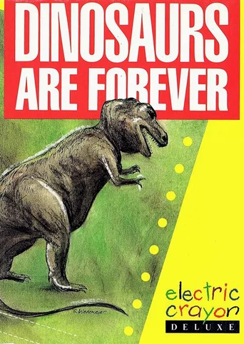 Electric Crayon Deluxe: Dinosaurs Are Forever