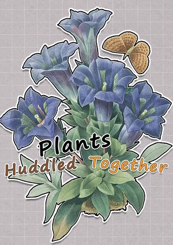 Plants Huddled Together