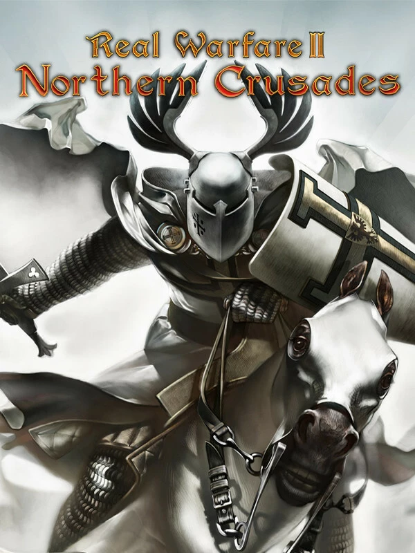 Real Warfare 2: Northern Crusades