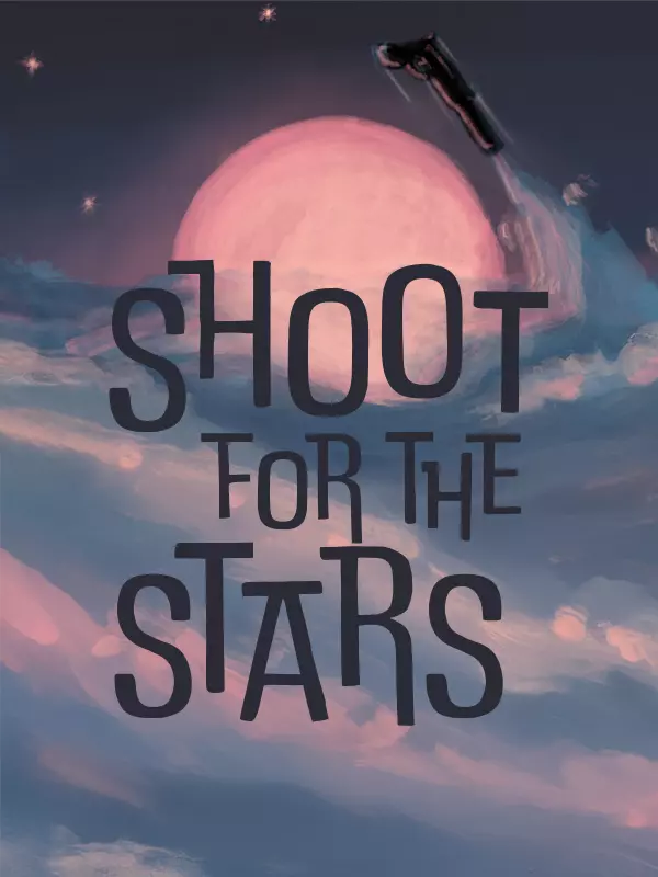 Shoot For The Stars