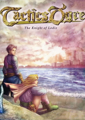 Tactics Ogre: The Knight of Lodis