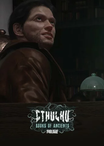 Cthulhu: Books of Ancients Prologue