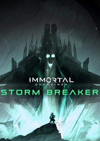 Immortal: Unchained - Storm Breaker