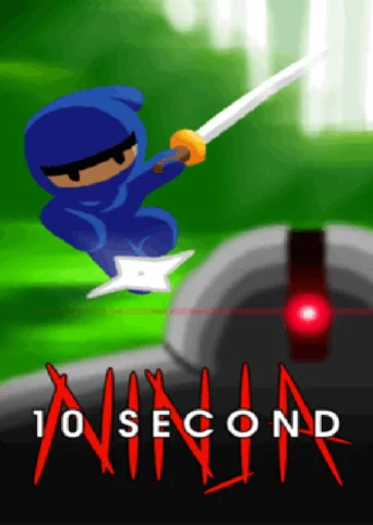10 Second Ninja