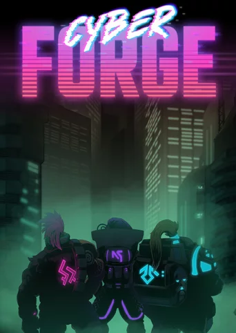 Cyberforge: First Light