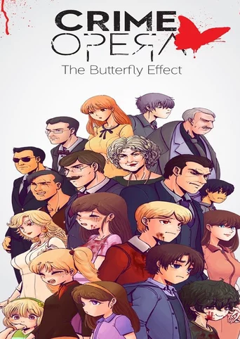 Crime Opera: The Butterfly Effect