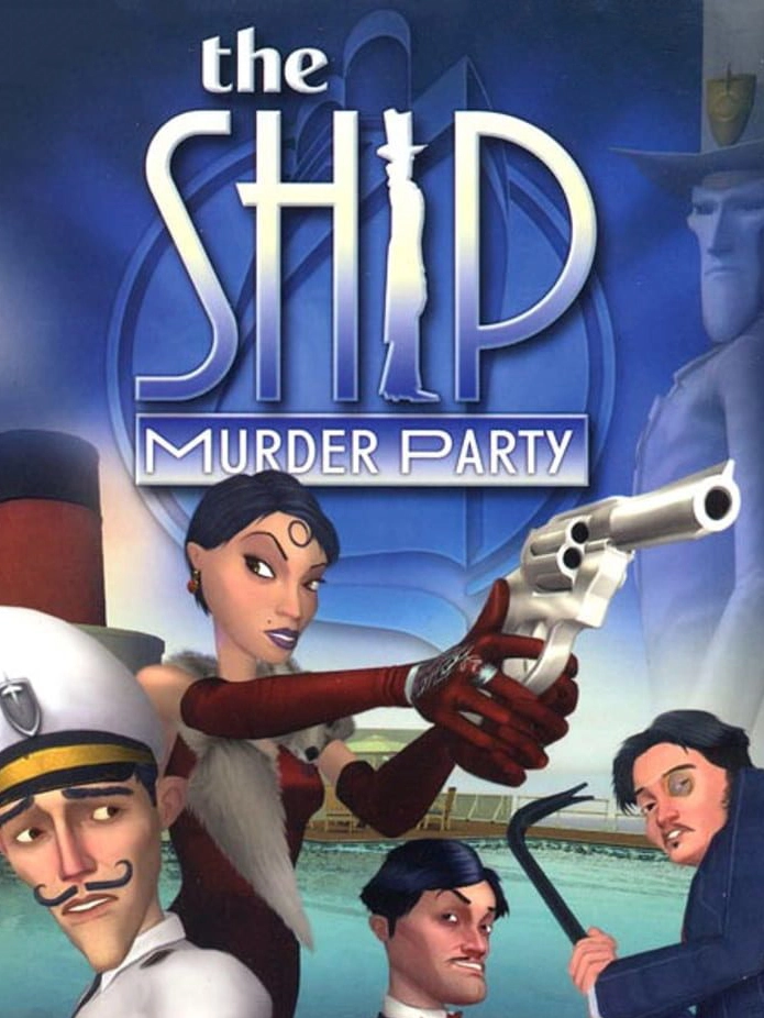 The Ship: Murder Party