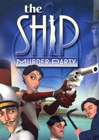 The Ship: Murder Party