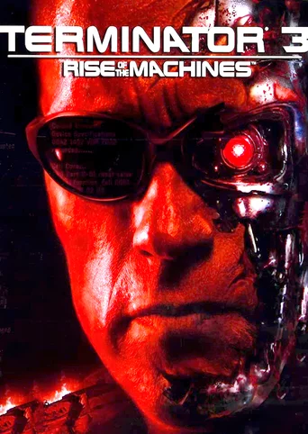 Terminator 3: Rise of the Machines