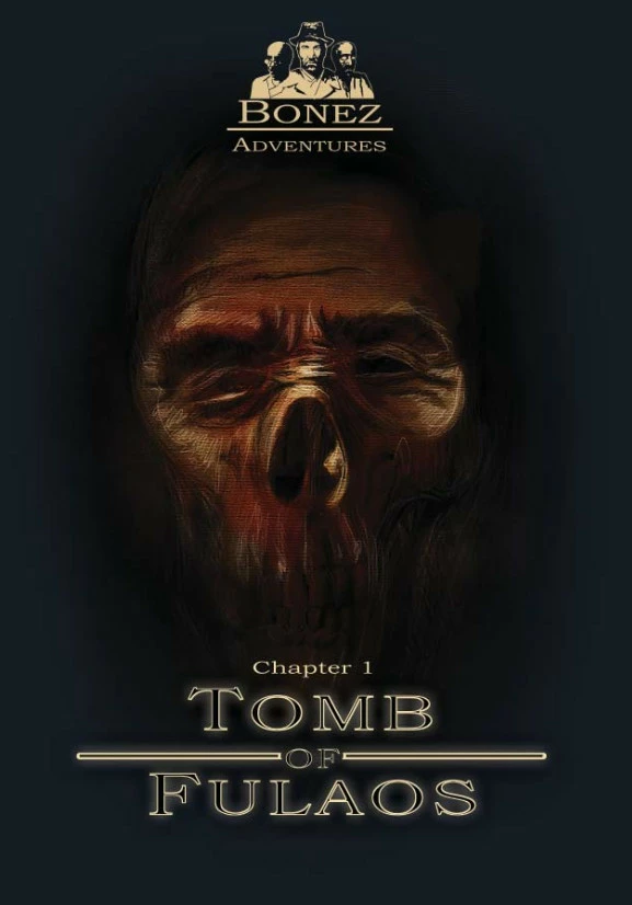 Bonez Adventures: Tomb of Fulaos