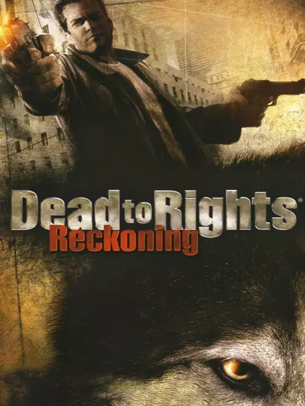 Dead to Rights: Reckoning