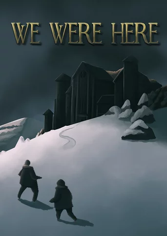 We Were Here