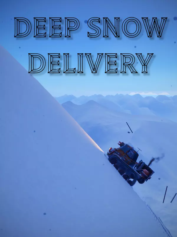 Deep Snow Delivery