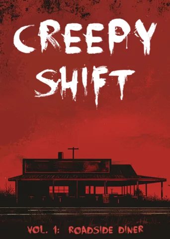 Creepy Shift: Roadside Diner
