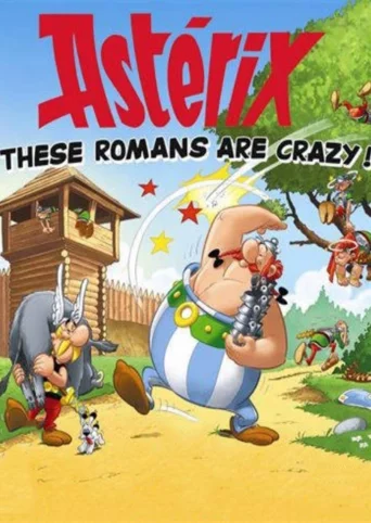 Astérix: These Romans Are Crazy!