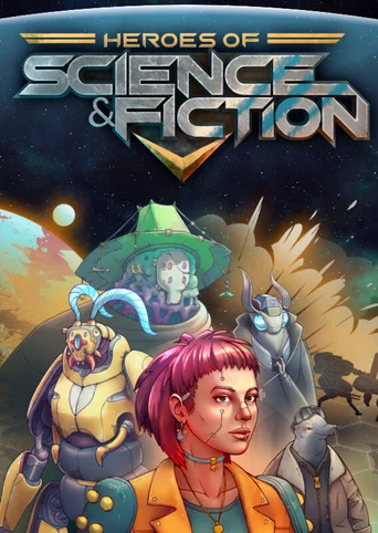 Heroes of Science and Fiction