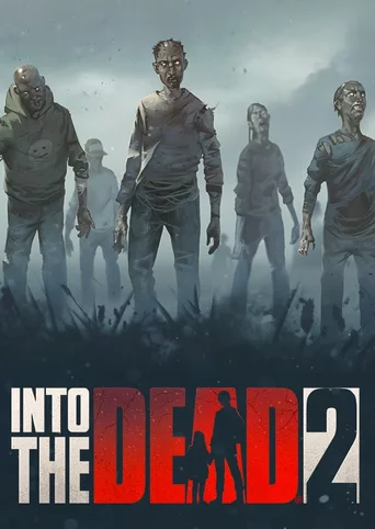 Into the Dead 2: Zombie Survival