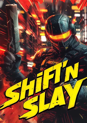Shift'n Slay