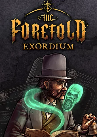 The Foretold: Exordium