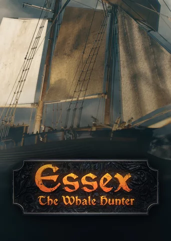 Essex: The Whale Hunter