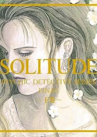 Psychic Detective Final: Solitude Part 2