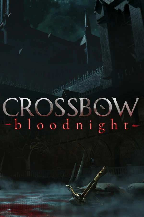 CROSSBOW: Bloodnight