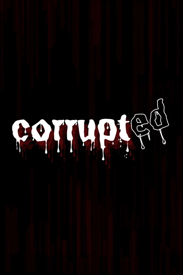 Corrupted