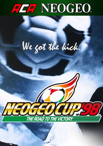 ACA NEOGEO NEO GEO CUP '98: THE ROAD TO THE VICTORY