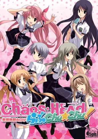 Chaos;Head Love Chu Chu!