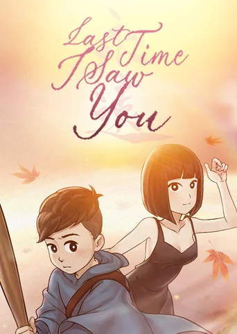 Last Time I Saw You