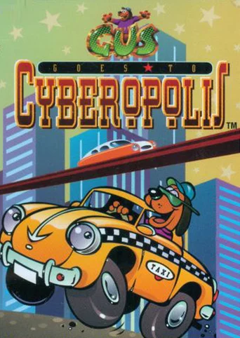 Gus Goes to Cyberopolis